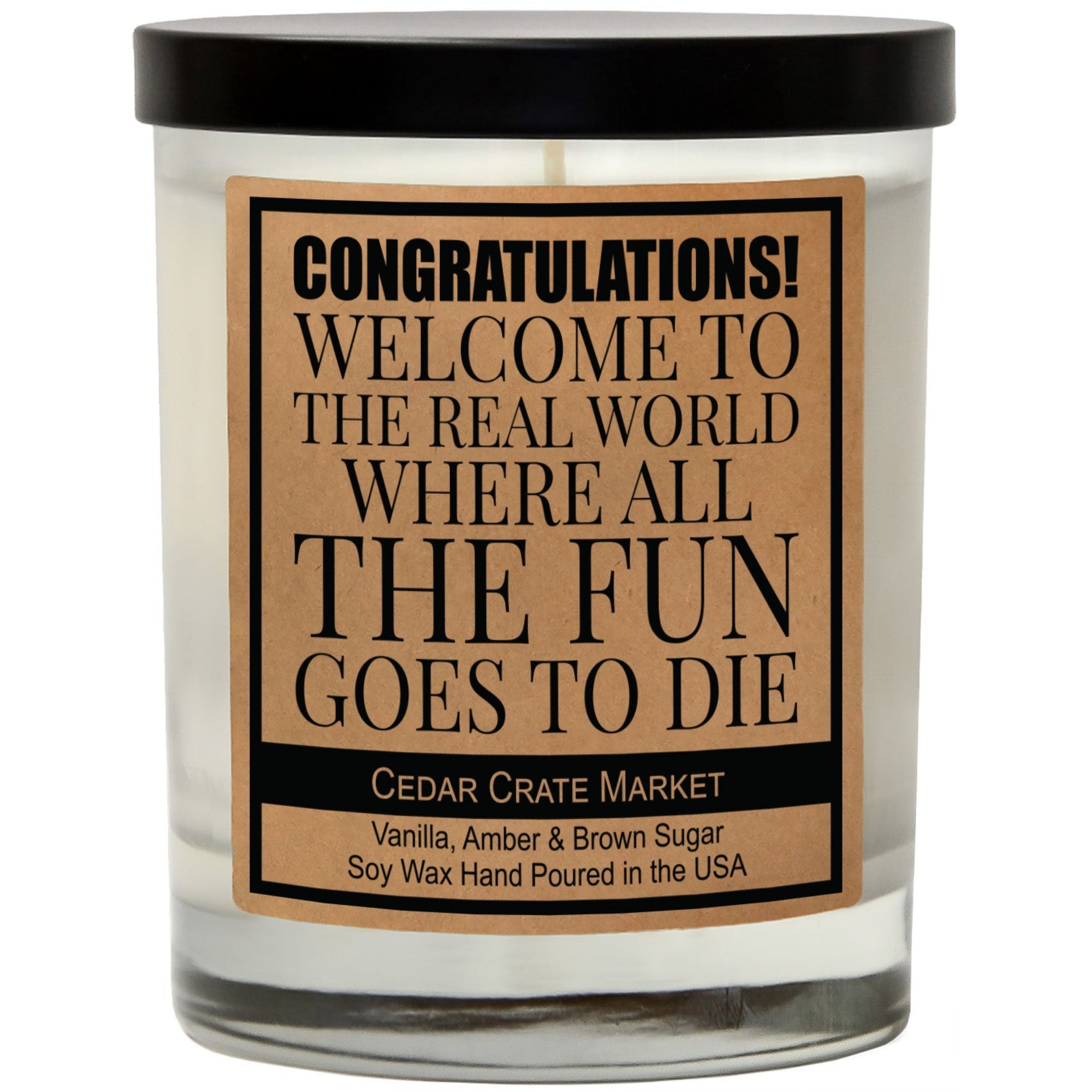Congratulations! Welcome To The Real World Signature Candle