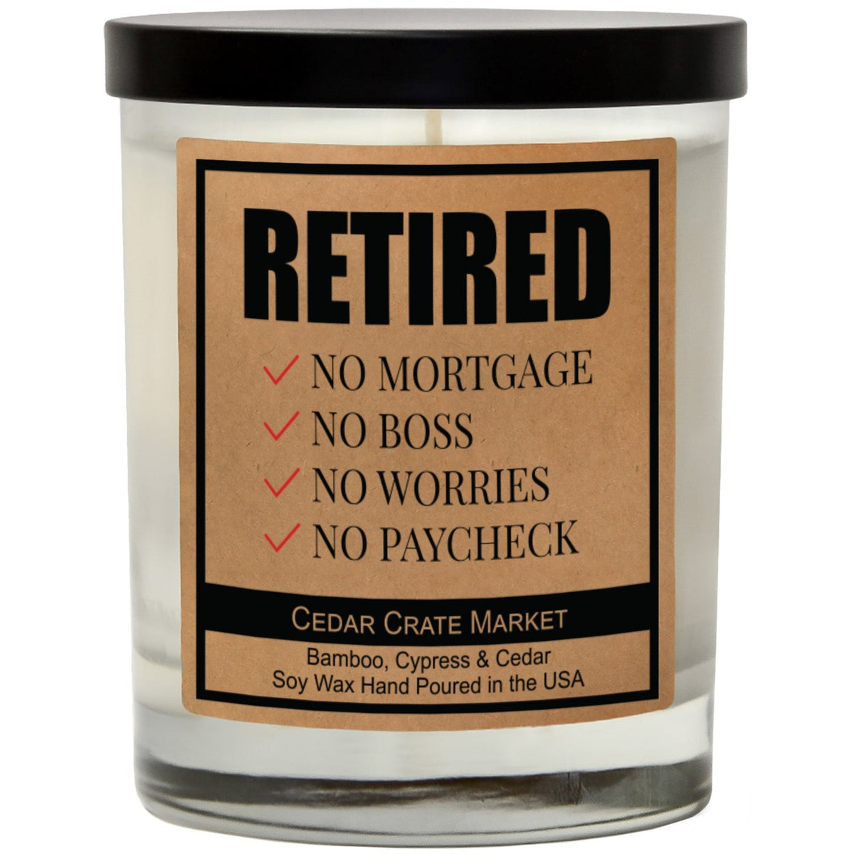 Retirement Candles - No Mortgage, No Boss, No Worries Kraft