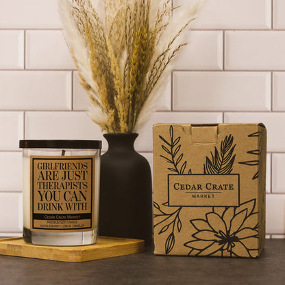 Best Friend Gifts - Girlfriends Are Just Therapists Candle
