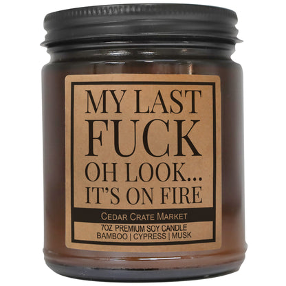 My Last Fuck Oh Look It&